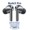 Buds 3 Pro – Noise Cancelling Wireless Earbuds with Long Battery & Touch Control