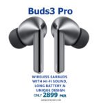 Buds 3 Pro – Noise Cancelling Wireless Earbuds with Long Battery & Touch Control